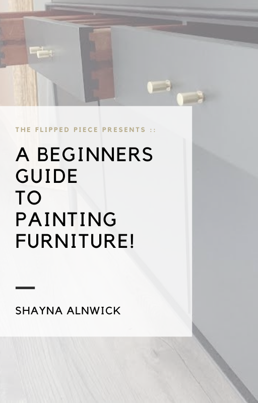 A BEGINNERS GUIDE TO PAINTING FURNITURE E-BOOK!